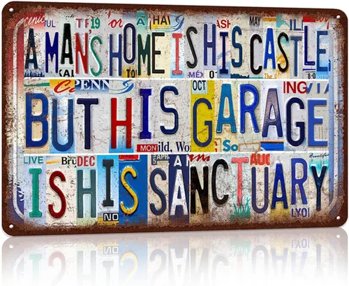 Letreros de metal vintage para decoración de pared de garaje y hogar, 12 x 8 pulgadas, la casa de un hombre es su castillo, pero su garaje es su