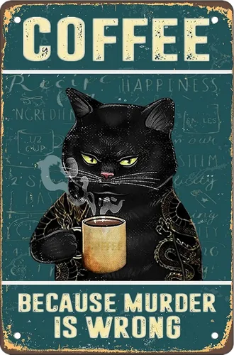 Letrero de metal retro con diseño de gato y café, letrero de cocina vintage, decoración de pared con texto en inglés "Because Murder Is Wrong",