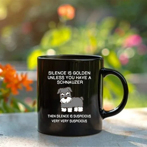 Miniatura 5 de Silence is Golden Unless You Have A Schnauzer Dog Mom Dad Pet Lover - Taza de cerámica para café (negro, 11 onzas)