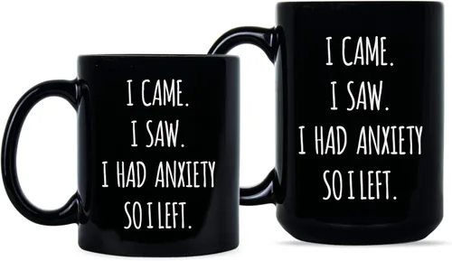 Miniatura 2 de We Got Good Taza de café con texto en inglés "I Came I Saw I Had Anxiety So I Left Cup