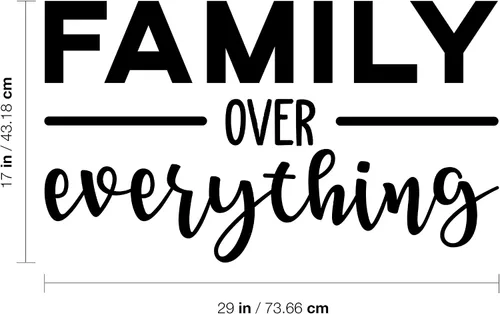 Miniatura 3 de Calcomanía de vinilo para pared, Familia sobre todo, 17 x 29 pulgadas, moderna, inspiradora, positiva, cita de amor, para el hogar, dormitorio, sala