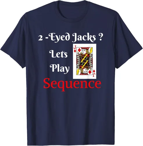 Miniatura 72 de Camiseta divertida con texto en inglés "I Have 2-Eyed Jacks Lets Play A Card Board Game