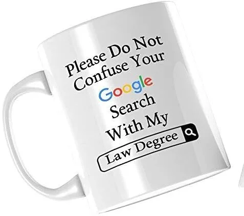 Miniatura 2 de Taza de café de cerámica con texto en inglés "Please Do Not Confuse Your Search With My Law Degree (11 onzas), divertida taza de abogado, regalo