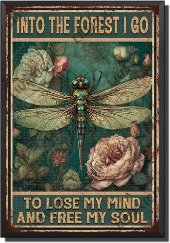Miniatura 22 de LIUAXICIA Letreros divertidos de metal con texto en inglés «Into The Forest I go to Lose My Mind and Free My Soul Dragonfly», decoración de pared