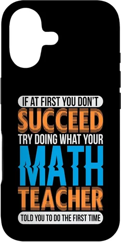 Math Humor Do What Your Math Teacher Says Math Teacher Case for iPhone 17