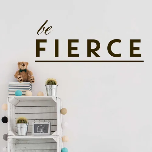 Miniatura 2 de Ser calcomanía Fierce – Beso Cut Inspirational calcomanía para pared con texto por chromantics White