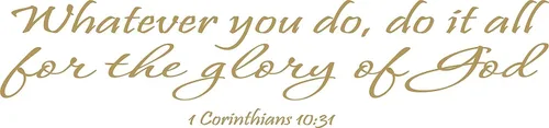 Miniatura 20 de 1 Corinthians 10:31 - Arte de pared Whatever You Do, Do It All for The Glory of God inspirador con cita bíblica