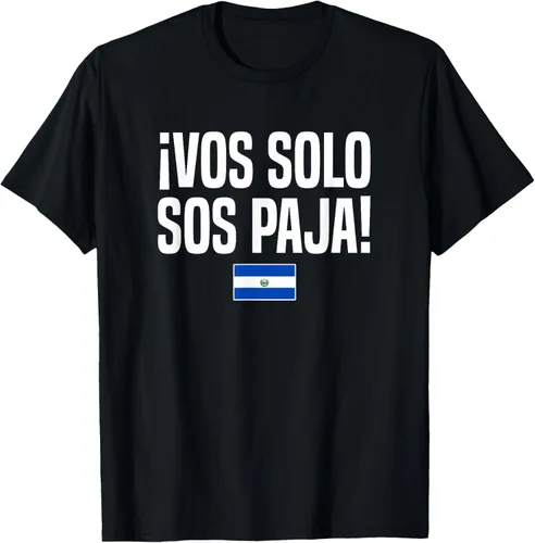 Camiseta Vos Solo Sos Paja Salvadoran Slang Bandera de El Salvador, Negro -