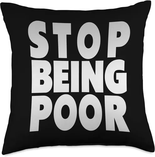 Miniatura 5 de STOP BEING POOR, funny sayings Stop Being Poor, divertido cojín de lujo, 16 x 16 pulgadas, multicolor