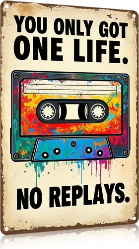 Funnysign Gran regalo para fanáticos de la música, You Only Got One Life No Replays - Cartel de lata de música vintage para dormitorio, estudio, 8 x