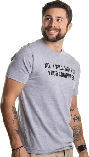 Miniatura 4 de No I Will Not Fix Your Computer - Camiseta divertida para hombres y mujeres