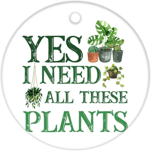 Miniatura 4 de Adorno de Navidad con texto en inglés "I Really Do Need All These Plants Circle Ornament divertidos regalos de jardinería, regalo de inauguración