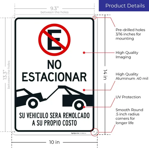 Miniatura 3 de Letrero español con texto en inglés «Do Not Parking Vehicle Will Be Towed Away at Owner Expense», 10 x 14 pulgadas, aluminio 040, resistente a