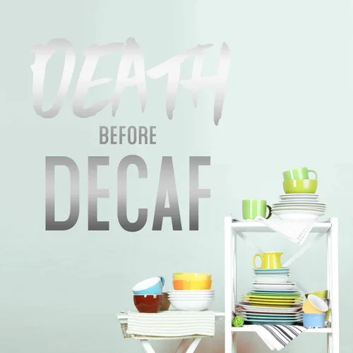 Miniatura 4 de Cita de pared con texto en inglés "Death Before Decaf" de Chromantics