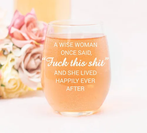 Miniatura 3 de C & M Regalos personales A Wise Woman Once Said "F*ck this sh*t" Copa de vino sin tallo (1 pieza) de 17 onzas, regalos de broma para mujeres