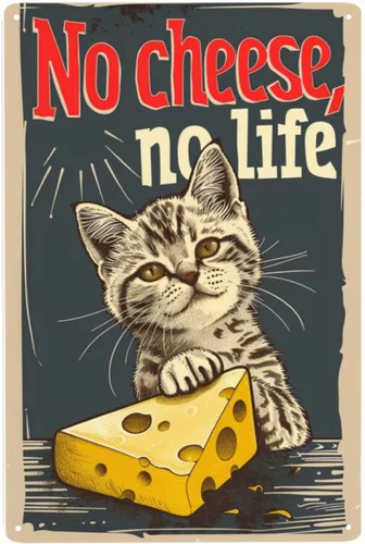 Letrero de metal con diseño de gato divertido vintage, con texto en inglés "No Cheese No Life", decoración de pared con queso, adicto al queso y al