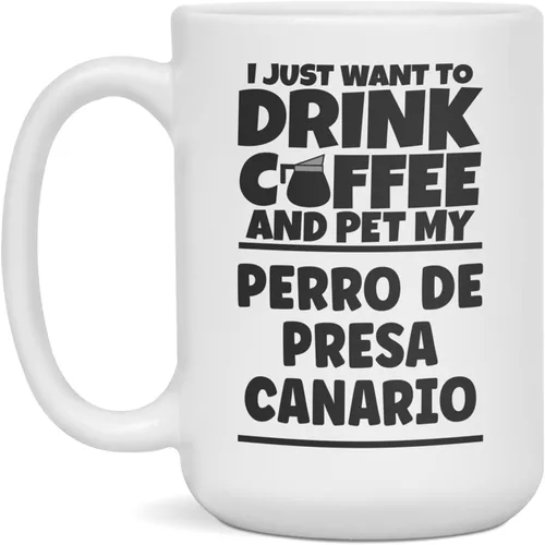 Miniatura 3 de Drink Coffee and Pet My Perro De Presa Canario, Funny Dog Mug, 11-Ounce White