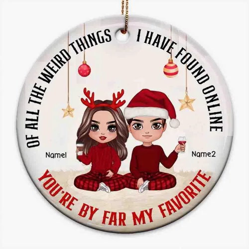 Miniatura 16 de Adorno de cerámica personalizado de todas las cosas extrañas que he encontrado en línea You're by Far My Favorite Adorno de cerámica para esposo y 29