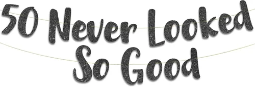 Cartel negro con purpurina preencordada de 50 «Never Looked So Good» – Decoraciones de 50 cumpleaños y aniversario para hombres y mujeres –