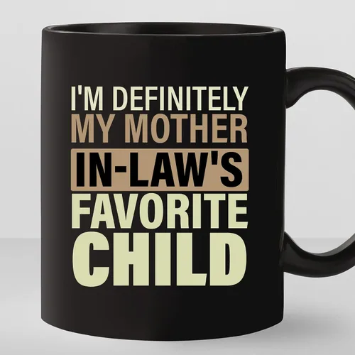 TODOLIA -11 onzas- Taza de café infantil favorita con texto en inglés "I I'm Definiitely My Mother In Law's Favorite Children", regalo de cumpleaños