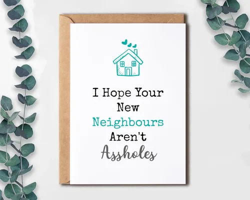 Miniatura 3 de EruditeGifts Una divertida tarjeta de felicitación de casa nueva – Espero que tus nuevos vecinos no sean gilipollas – Bonita tarjeta de felicitación