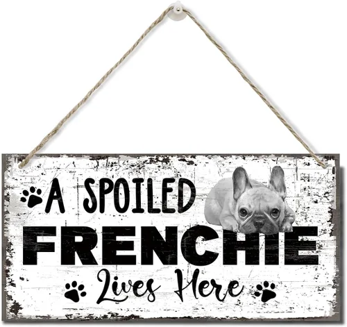 Miniatura 8 de Funny A Spoiled Frenchie Lives Here Sign, placa de madera impresa, letrero de madera colgante para decoración del hogar, letreros familiares