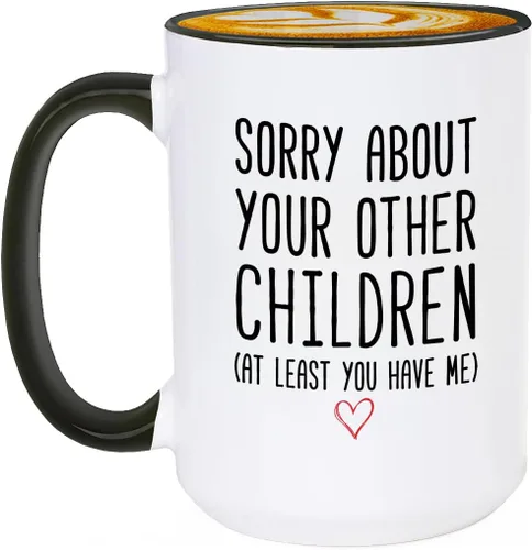 Miniatura 10 de Veracco Taza de café divertida para mamá o papá, taza de regalo con texto en inglés «Sorry About Your Other Children», taza de cerámica para el día