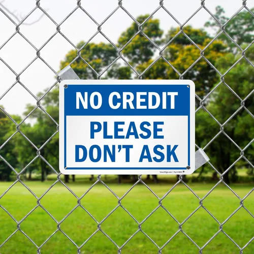 Miniatura 3 de Letrero con texto en inglés "No Credit - Please Don't Ask" de SmartSign Aluminio de 7 x 10 pulgadas