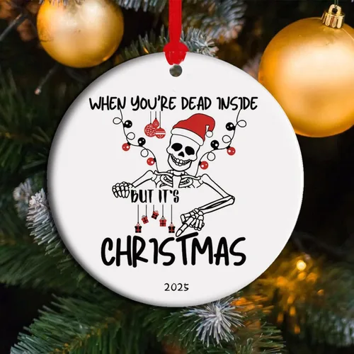 Miniatura 2 de When You're Dead Inside but It's Christmas - Divertidos adornos de Navidad - Recuerdo de Navidad 2025, el mejor regalo para amigos y familia