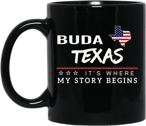 Coffee Mug Intended for Buda Texas City State American Flag Mug Buda TX It's Where My Story Begins 4th of July Patriotic Gift Independence Day Tea