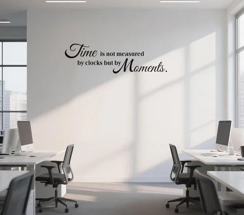 Miniatura 4 de Calcomanías de pared con citas inspiradoras, el tiempo no es medido por relojes, sino por momentos, motivación y frase de motivación, vinilo