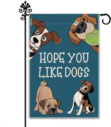 Hafhue Bandera de jardín con la frase "Hope You Like Dogs", de doble cara, de 12 x 18 pulgadas, para decoración de patio o jardín, decoración