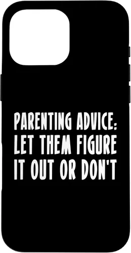 Miniatura 19 de Parenting Advice: Let Them Figure It Out Or Dont Case for iPhone 16