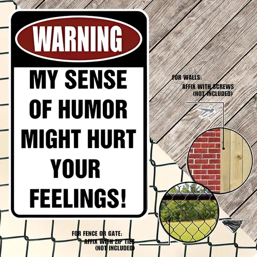 Miniatura 7 de Custom Kraze Warning My Sense of Humor Might Hurt Your Feelings! Cartel de metal divertido para tu garaje, cueva de hombre, patio o pared.