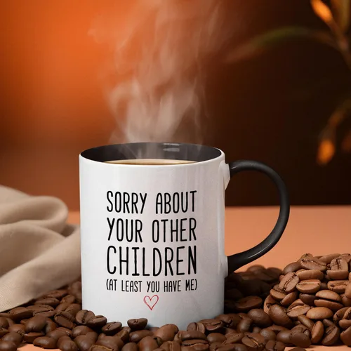 Miniatura 3 de Veracco Taza de café divertida para mamá o papá, taza de regalo con texto en inglés «Sorry About Your Other Children», taza de cerámica para el día