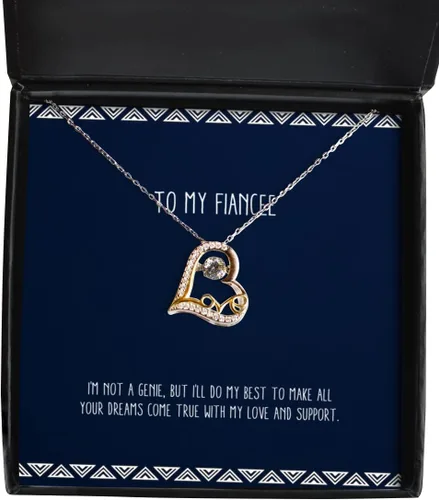 I'm not a Genie, but I'll do My Best to Make All Your Dreams. Fiancee Love Dancing Necklace, Joke Fiancee Gifts, Jewelry for, Gifts from Nature,