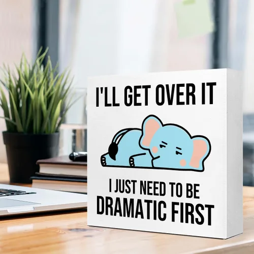 Miniatura 4 de LVQHI Divertido regalo de elefante para mujer, decoración de escritorio de oficina, I'll Get Over it I Just Need to be Dramatic First inspirador