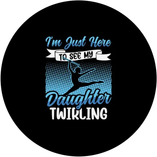 Miniatura 3 de Twirler Majorettes I'm just here to see Baton Twirling PopSockets Swappable PopGrip
