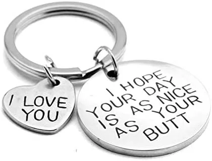 Miniatura 3 de Llavero con texto en inglés I Hope Your Day Is As Nice As Your But, regalo para novio, novia, esposa, marido, regalo, Metal, S