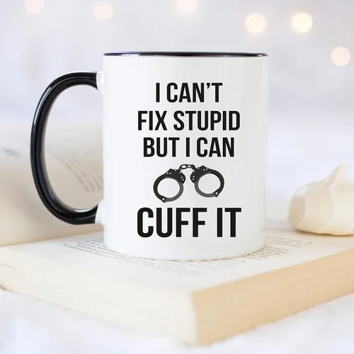 Miniatura 4 de YouNique Designs Taza de café con texto en inglés "I Can't Fix Stupid But I Can Cuff It, 11 onzas", taza para oficial de policía, regalos