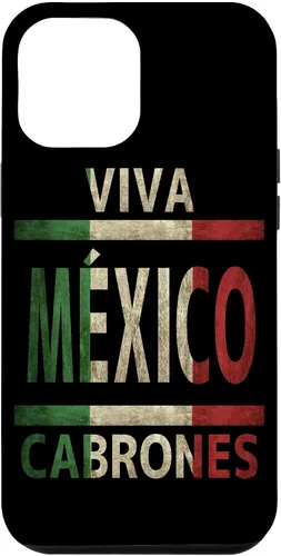 Carcasa para iPhone 12 Pro Max Viva México Cabrones con bandera mexicana