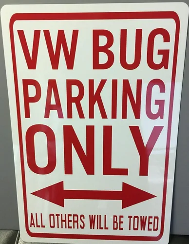 Letrero de metal Street VW Bug Parking Only 12x18 Compatible con Volkswagen BEETLE BAJA HIPPIE WOODSTOCK DUNE BUGGY GTI PEACE LOVE FLOR CLASSIC BAR