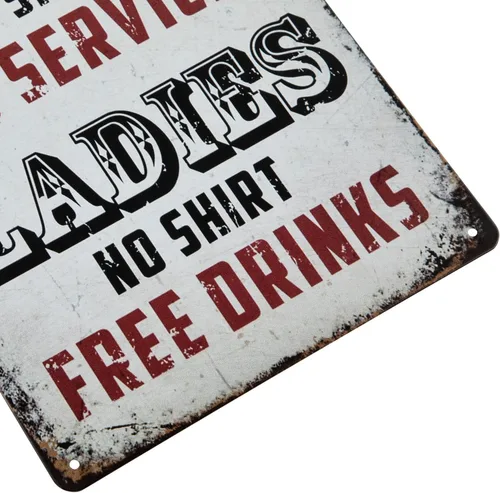 Miniatura 3 de ERLOOD Cartel de metal retro para hombre, sin camisa, no servicio, para damas, bebidas gratis, para hombre, cueva, lata, 12 x 8