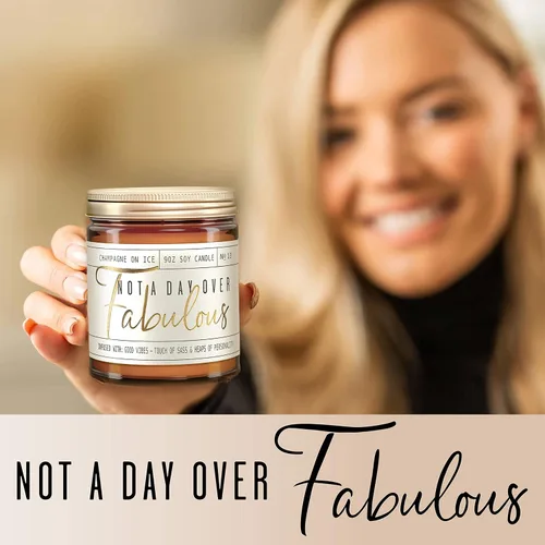 Miniatura 6 de Regalos de cumpleaños para mujeres Amistad - Vela de soja "Not a Day Over Fabulous", con champán sobre hielo Regalos de cumpleaños 40, 50, 60, 70