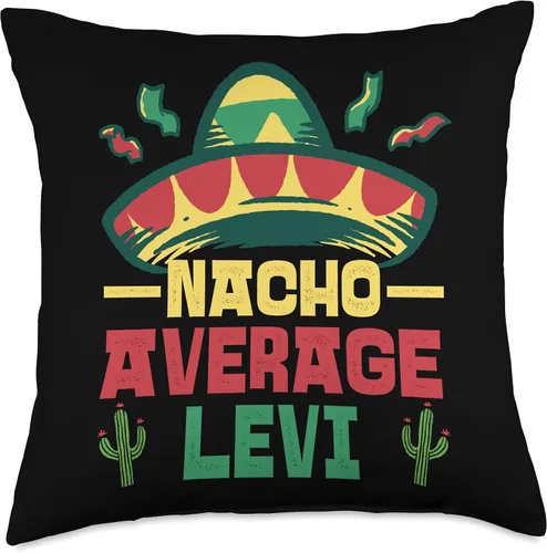 Not Your Ordinary Name. Nacho Average Levi - Almohada (18 x 18 pulgadas), multicolor