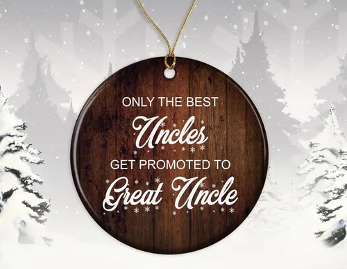 Miniatura 2 de Only The Best Uncles Get Promoted to Great Uncle Ornament – New Uncle to Be – Adorno de regalo para el tío – Gran tío – Adorno de tío – Regalos