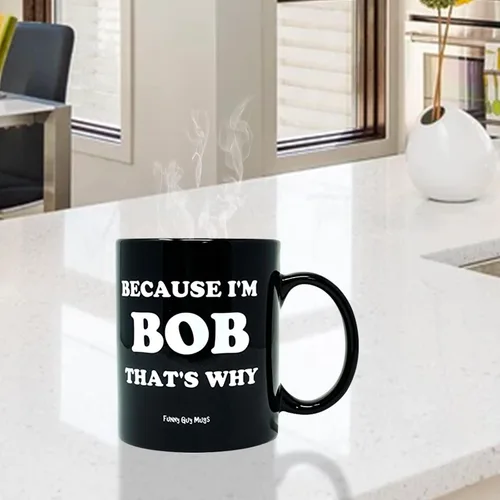 Miniatura 3 de Funny Guy Mugs Taza de café de cerámica Because I'm Bob That's Why – 11 oz – Taza de café divertida ideal para mujeres y hombres – Divertida taza