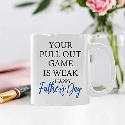 Miniatura 3 de Your Pull Out Game Is Weak Happy Father's Day Taza de 11 onzas
