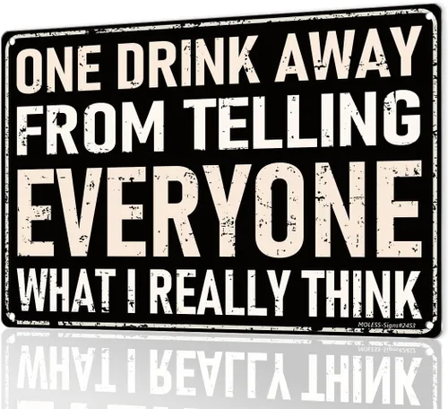 Letrero de bar vintage – «One Drink Away From Telling Everyone What I Really Think» | Letreros metálicos decorativos de 12 x 8 pulgadas para la