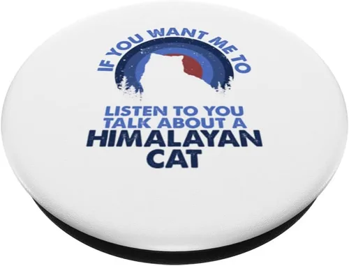 Miniatura 2 de If Want Me Listen Talk About Himalayan Cat PopSockets Swappable PopGrip